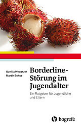 Kartonierter Einband Borderline-Störung im Jugendalter von Gunilla Wewetzer, Martin Bohus
