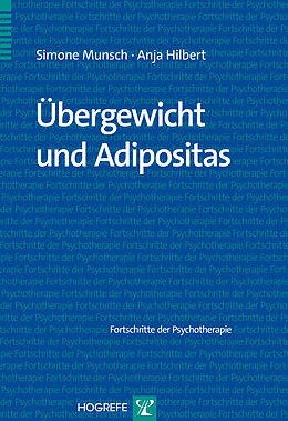 Kartonierter Einband Übergewicht und Adipositas von Simone Munsch, Anja Hilbert