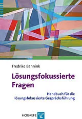 Kartonierter Einband (Kt) Lösungsfokussierte Fragen von Fredrike Bannink