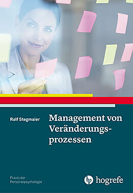 Kartonierter Einband Management von Veränderungsprozessen von Ralf Stegmaier