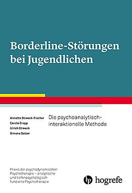 Kartonierter Einband Borderline-Störungen bei Jugendlichen von Annette Streeck-Fischer, Carola Cropp, Ulrich Streeck