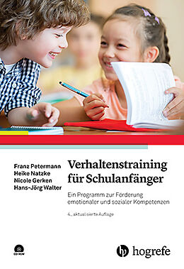 Couverture cartonnée Verhaltenstraining für Schulanfänger de Franz Petermann, Heike Natzke, Nicole Gerken