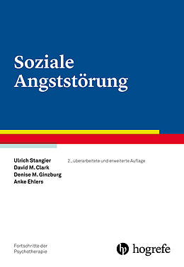 Kartonierter Einband Soziale Angststörung von Ulrich Stangier, David M. Clark, Denise M. Ginzburg