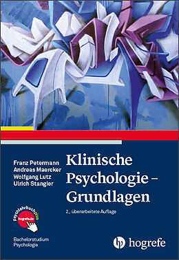 Kartonierter Einband Klinische Psychologie  Grundlagen von Franz Petermann, Andreas Maercker, Wolfgang Lutz