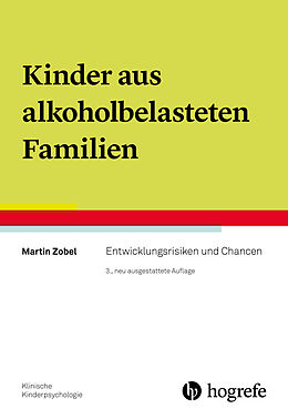 Kartonierter Einband Kinder aus alkoholbelasteten Familien von Martin Zobel