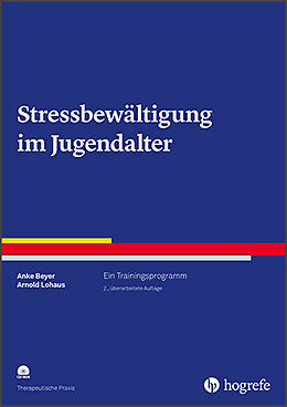 Kartonierter Einband Stressbewältigung im Jugendalter von Anke Beyer, Arnold Lohaus