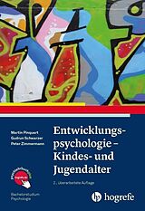Kartonierter Einband Entwicklungspsychologie - Kindes- und Jugendalter von Martin Pinquart, Gudrun Schwarzer, Peter Zimmermann