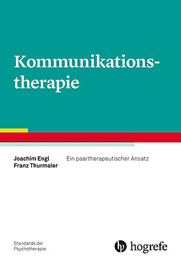 Kartonierter Einband Kommunikationstherapie von Joachim Engl, Franz Thurmaier