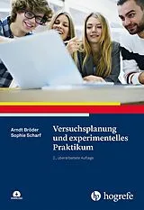 Kartonierter Einband Versuchsplanung und experimentelles Praktikum von Arndt Bröder, Sophie Scharf