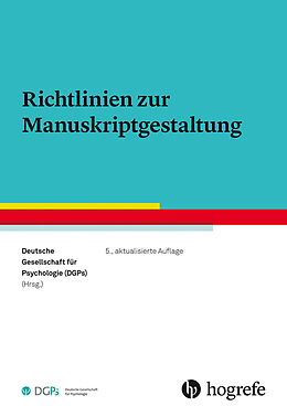 Kartonierter Einband Richtlinien zur Manuskriptgestaltung von Deutsche Gesellschaft für Psychologie (DGPs)