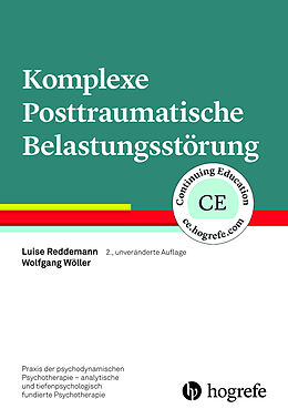 Kartonierter Einband Komplexe Posttraumatische Belastungsstörung von Luise Reddemann, Wolfgang Wöller