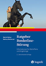 Kartonierter Einband Ratgeber Borderline-Störung von Martin Bohus, Markus Reicherzer