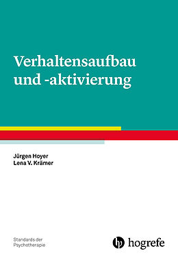 Kartonierter Einband Verhaltensaufbau und -aktivierung von Jürgen Hoyer, Lena V. Krämer