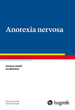 Kartonierter Einband Anorexia nervosa von Corinna Jacobi, Ina Beintner