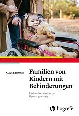 Kartonierter Einband Familien von Kindern mit Behinderungen von Klaus Sarimski