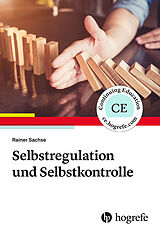 Kartonierter Einband Selbstregulation und Selbstkontrolle von Rainer Sachse