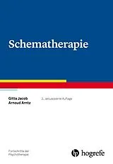 Kartonierter Einband Schematherapie von Gitta Jacob, Arnoud Arntz