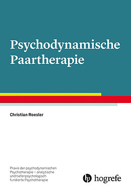 Kartonierter Einband Psychodynamische Paartherapie von Christian Roesler