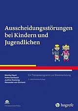 Kartonierter Einband (Kt) Ausscheidungsstörungen bei Kindern und Jugendlichen von Monika Equit, Heike Sambach, Justine Hussong