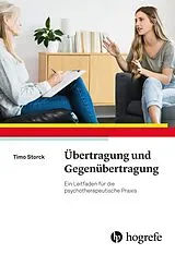 Kartonierter Einband Übertragung und Gegenübertragung von Timo Storck