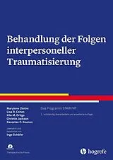 Kartonierter Einband Behandlung der Folgen interpersoneller Traumatisierung von Marylene Cloitre, Lisa-R. Cohen, Kile M. Ortigo
