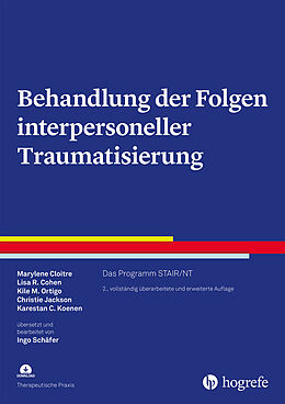 Kartonierter Einband Behandlung der Folgen interpersoneller Traumatisierung von Marylene Cloitre, Lisa-R. Cohen, Kile M. Ortigo