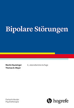  Bipolare Störungen von Hautzinger, Thomas D. Meyer