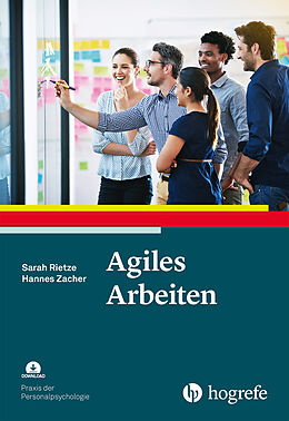 Kartonierter Einband Agiles Arbeiten von Sarah Rietze, Hannes Zacher