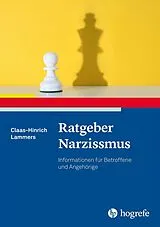 Kartonierter Einband (Kt) Ratgeber Narzissmus von Claas-Hinrich Lammers