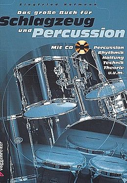 Kartonierter Einband Das große Buch für Schlagzeug und Percussion von Siegfried Hofmann