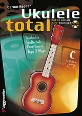 Kartonierter Einband (Kt) Ukulele Total (C-Stimmung) m. CD von Gernot Rödder