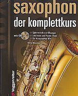 Fester Einband Saxophon - der Komplettkurs von Ollie Weston