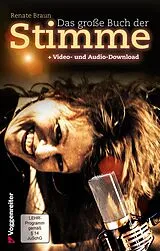 Fester Einband Das große Buch der Stimme von Renate Braun