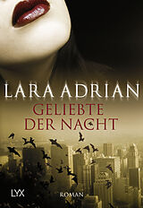 Kartonierter Einband Geliebte der Nacht von Lara Adrian