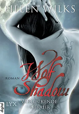 E-Book (epub) Wolf Shadow - Verlockende Gefahr von Eileen Wilks