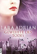 E-Book (epub) Geweihte des Todes von Lara Adrian