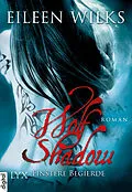 E-Book (epub) Wolf Shadow - Finstere Begierde von Eileen Wilks