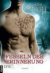 E-Book (epub) Fesseln der Erinnerung von Nalini Singh