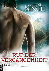 E-Book (epub) Ruf der Vergangenheit von Nalini Singh