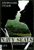 E-Book (epub) Navy SEALS - Entführt von Stephanie Tyler