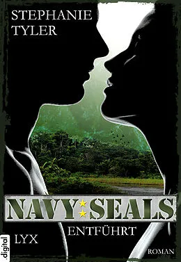 E-Book (epub) Navy SEALS - Entführt von Stephanie Tyler