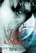 E-Book (epub) Wolf Shadow - Magische Versuchung von Eileen Wilks