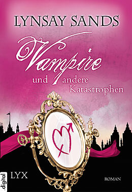 E-Book (epub) Vampire und andere Katastrophen von Lynsay Sands