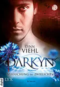E-Book (epub) Darkyn - Versuchung des Zwielichts von Lynn Viehl