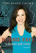 E-Book (epub) Bobbie Faye - Schlimmer geht immer von Toni McGee Causey