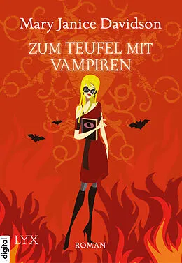 E-Book (epub) Zum Teufel mit Vampiren von Mary Janice Davidson