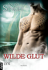 E-Book (epub) Wilde Glut von Nalini Singh