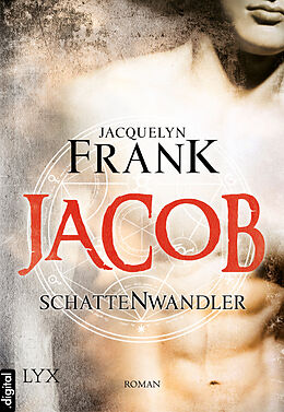 E-Book (epub) Schattenwandler - Jacob von Jacquelyn Frank