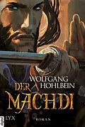 E-Book (epub) Die Chronik der Unsterblichen - Der Machdi von Wolfgang Hohlbein