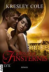 E-Book (epub) Kuss der Finsternis von Kresley Cole